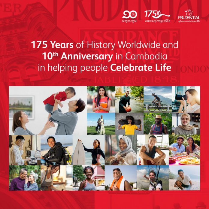 Prudential Celebrates 175 Years of History Worldwide and 10 Years in Cambodia in Helping People Celebrate Life
