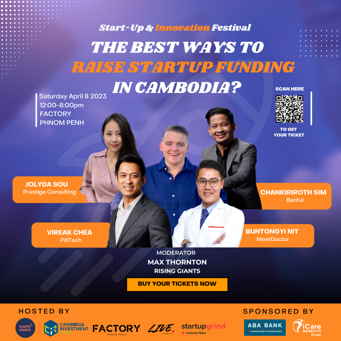 The Best Way to Raise Start Up Funding in Cambodia?: Fourth Speaker Panel Announced for RG & CIR Start-Up & Innovation Festival 2023