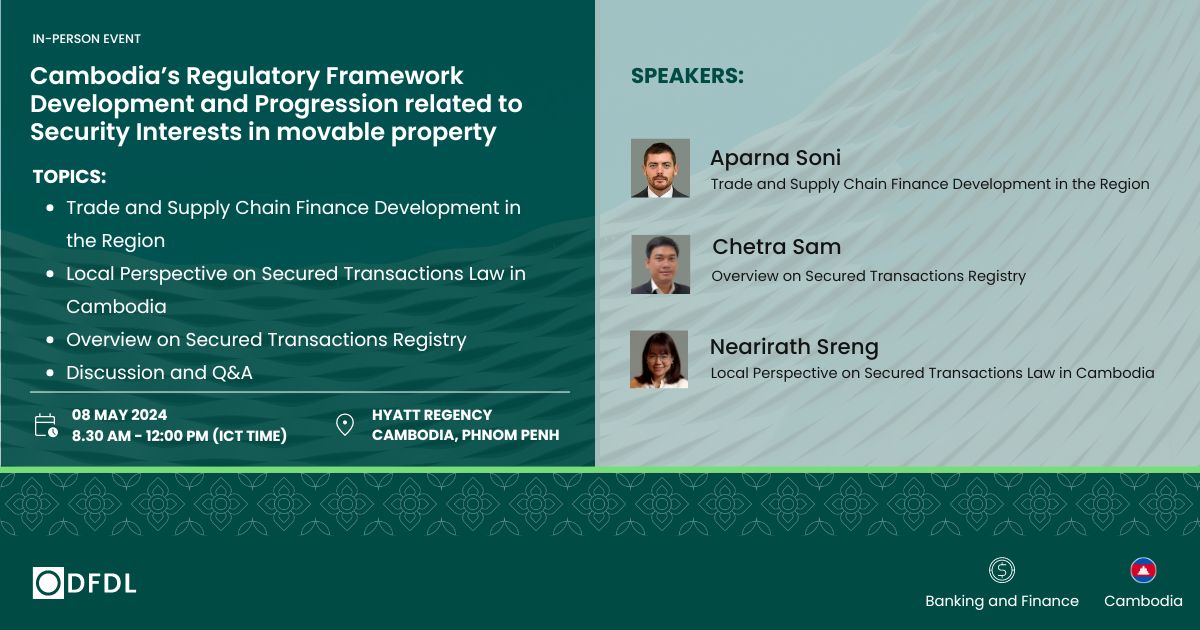DFDL and ADB to Co-Host Seminar on Cambodia’s Security Interests in Movable Property at Hyatt Regency Phnom Penh