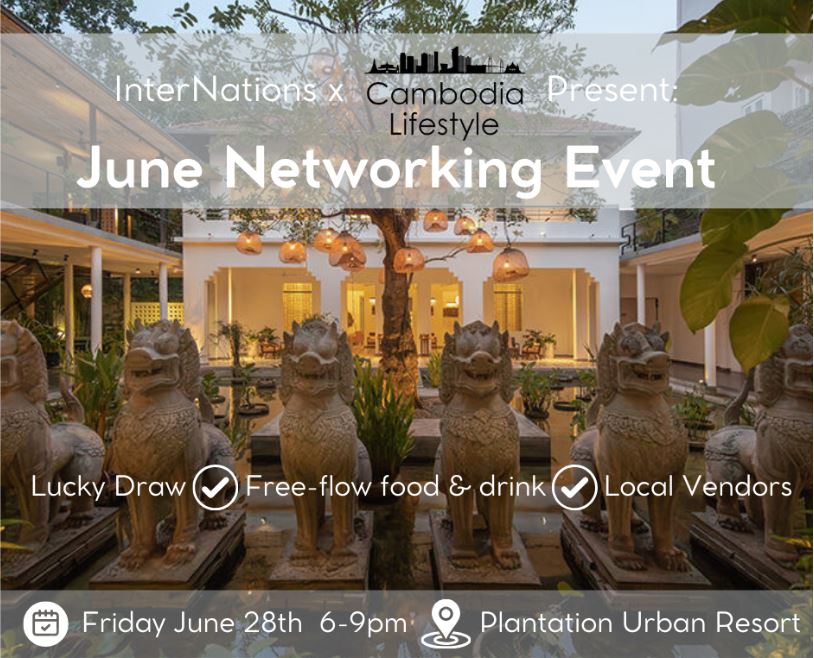 Connect, Discover, Win: InterNations and Cambodia Lifestyle Host Joint June Event