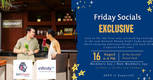 BritCham to Host Friday Social Networking Event on August 16 at Novotel Phnom Penh