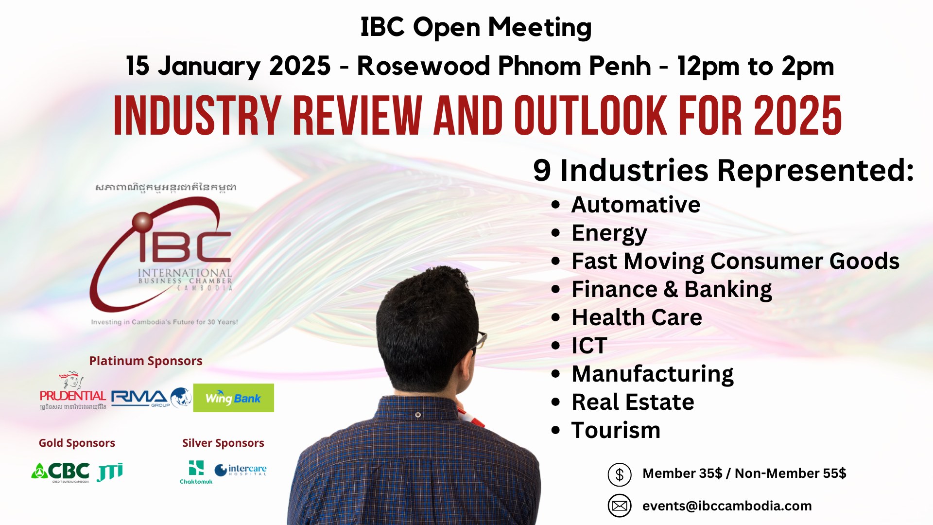 IBC Industry Views and Outlook for 2025: A Glimpse into Cambodia’s Key Sectors – 15 January 2025 at Rosewood Phnom Penh