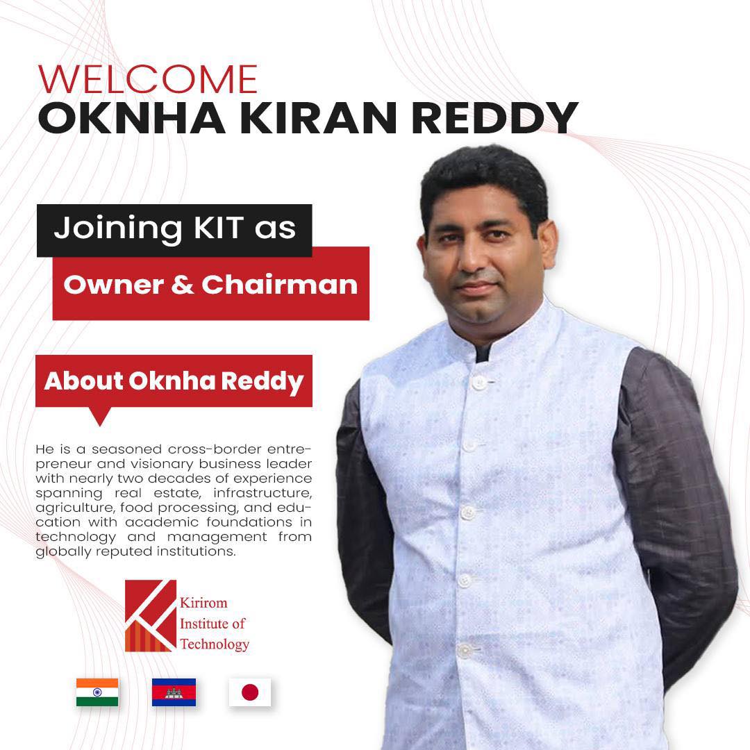 Kirirom Institute of Technology Welcomes New Owner and Chairman Kiran Reddy
