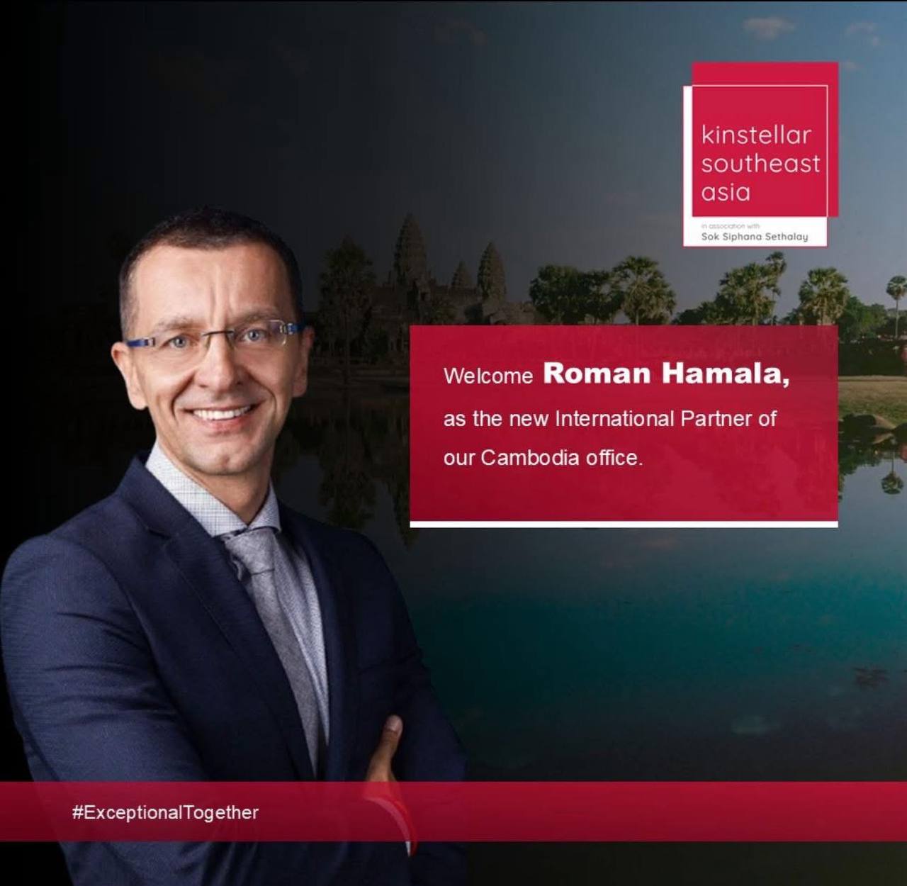 Sok Siphana Sethalay and Kinstellar Appoint Roman Hamala as International Partner in Phnom Penh