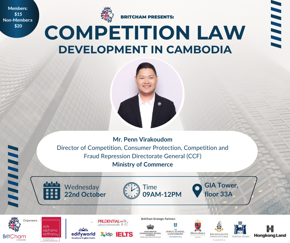 BritCham Cambodia Announces High-Level Business Breakfast on Competition Law with Sok Siphana Sethalay