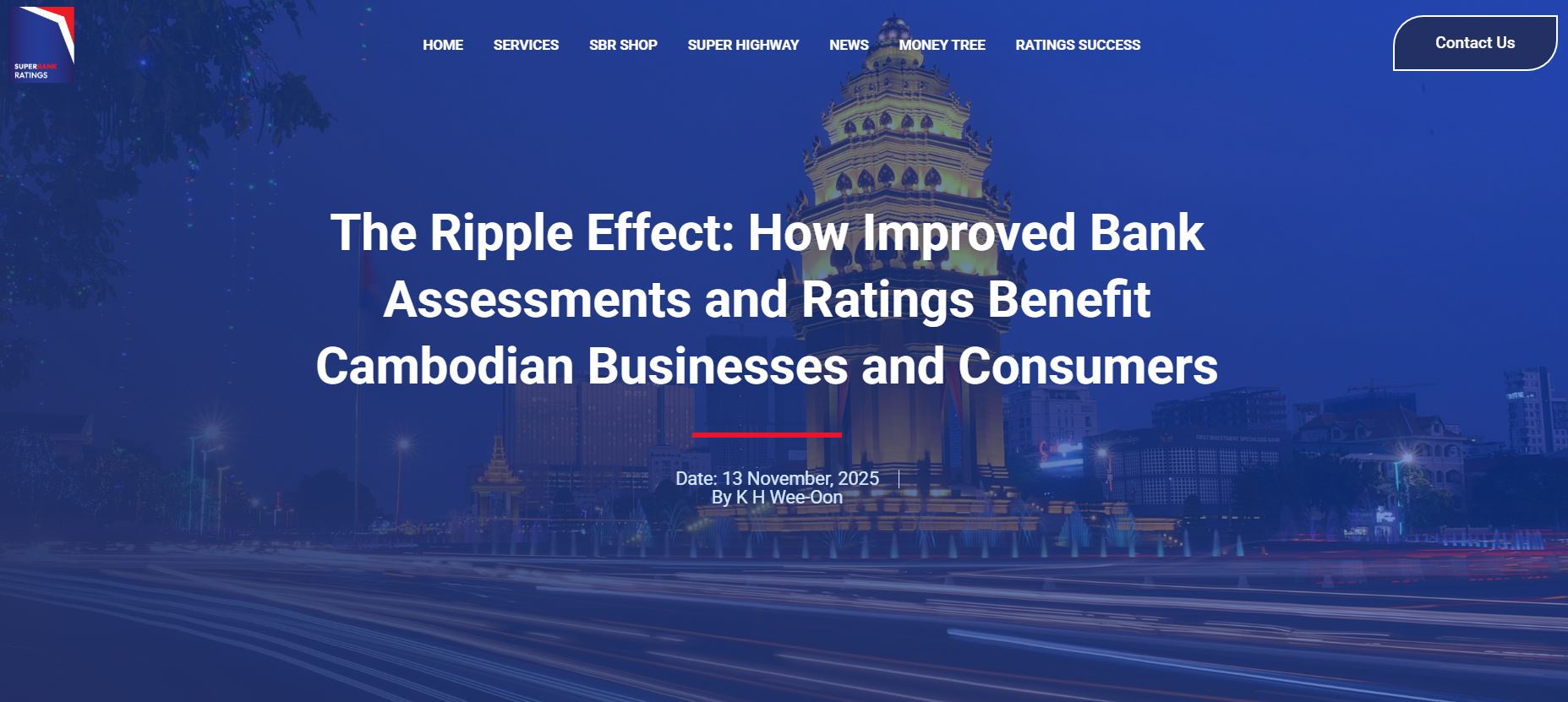 Opinion: The Ripple Effect – How Improved Bank Assessments and Ratings Benefit Cambodian Businesses and Consumers