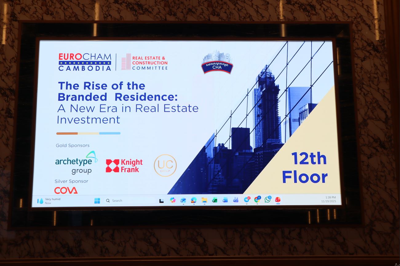Branded Residences Emerge as Cambodia’s Next Major Real-estate Investment Trend at EuroCham’s Real Estate & Construction Committee Forum