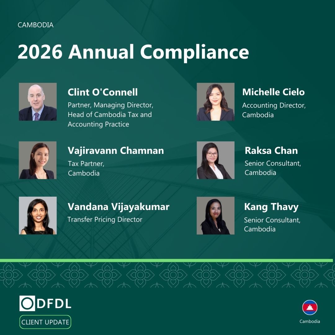 Explainer: DFDL Cambodia’s 2026 Annual Compliance Checklist — What Businesses Need to Know