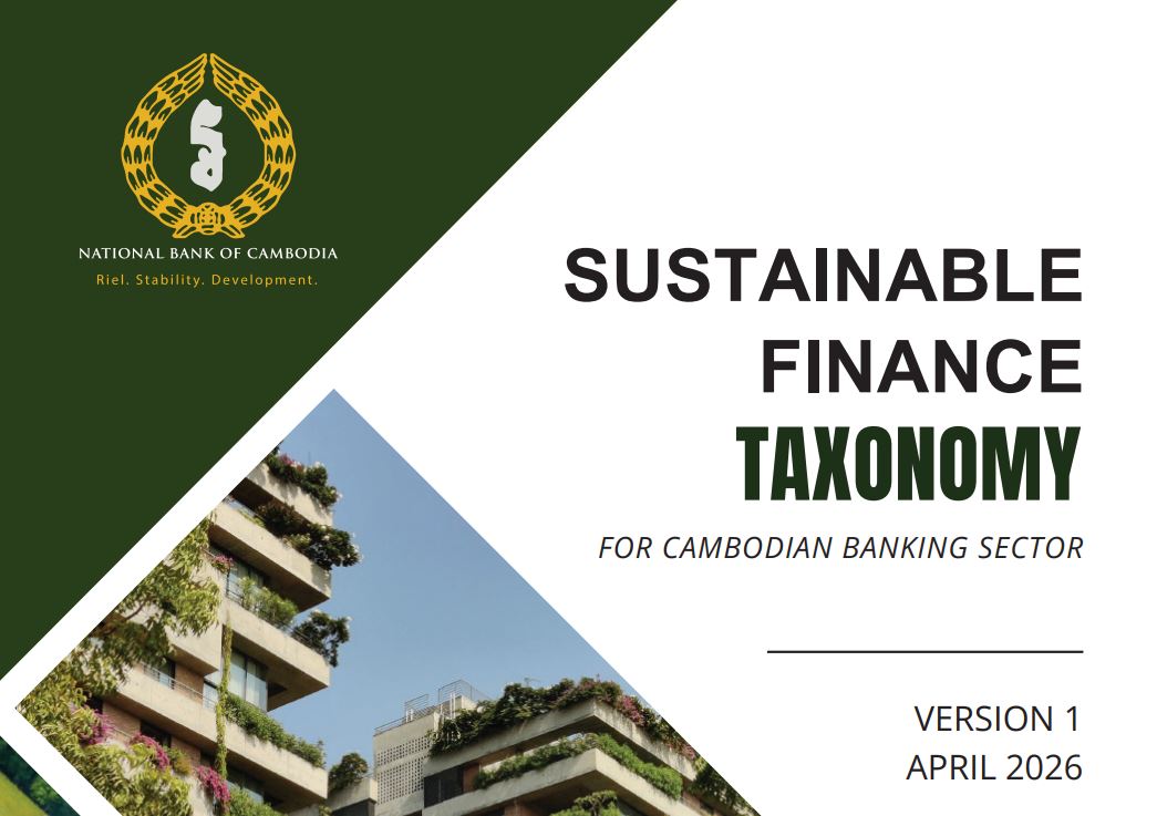 NBC Releases Inaugural Rulebook Defining What “Green Finance” Means in Cambodia