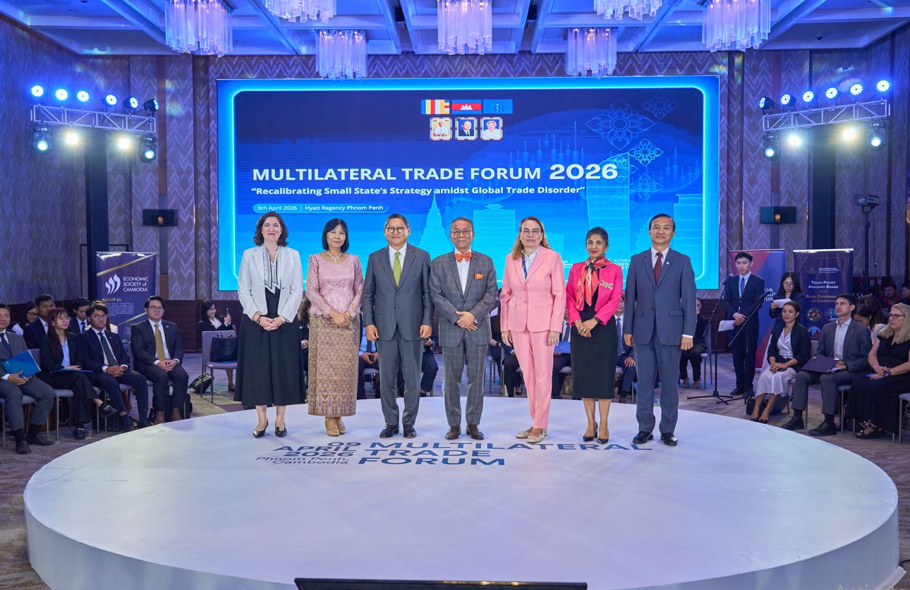 Multilateral Trade Forum 2026 Outlines Need for Cambodia to Recalibrate Trade Strategy as Global Fragmentation Deepens