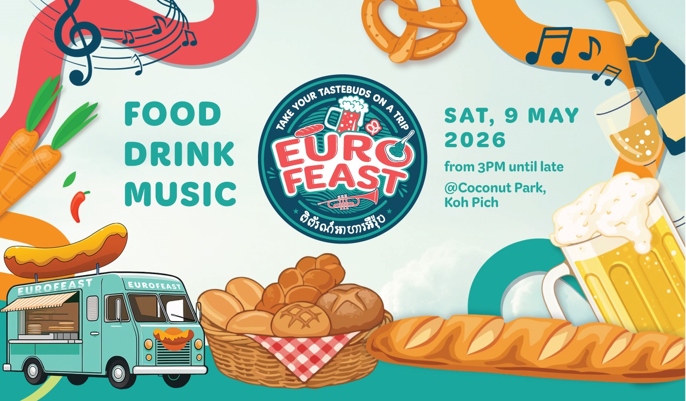 EuroFeast Cambodia 2026 Brings the Flavours, Sounds, and Spirit of Europe to Phnom Penh