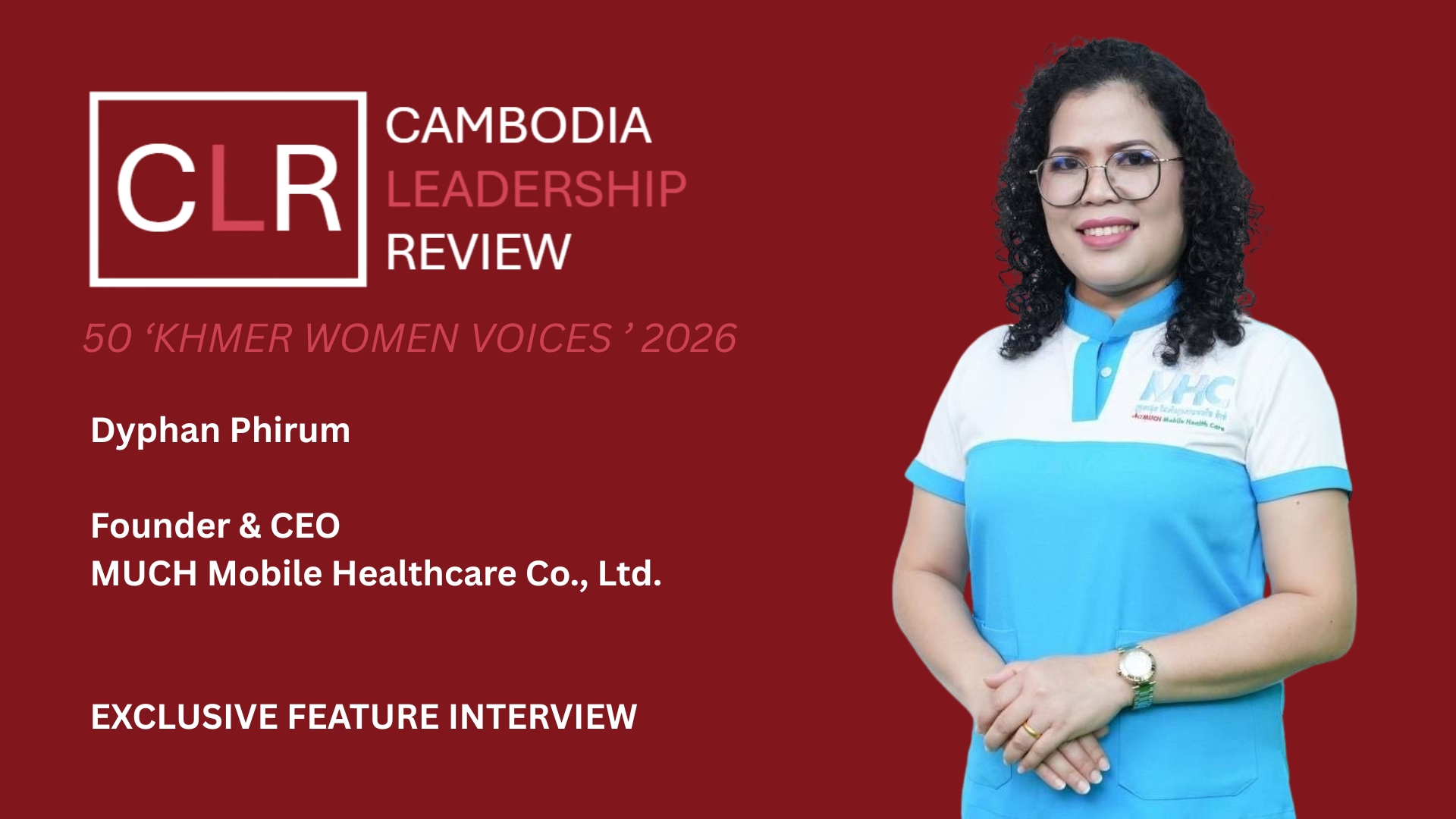 Dyphan Phirum – Founder & CEO at MUCH Mobile Healthcare Co., Ltd.
