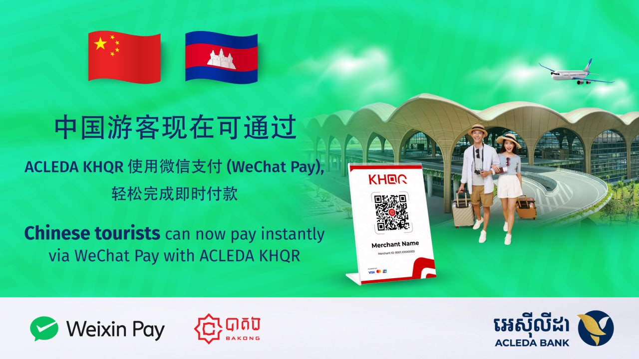 Local Businesses Can Now Easily Accept Payments from Chinese Tourists via WeChat Pay by Scanning ACLEDA KHQR